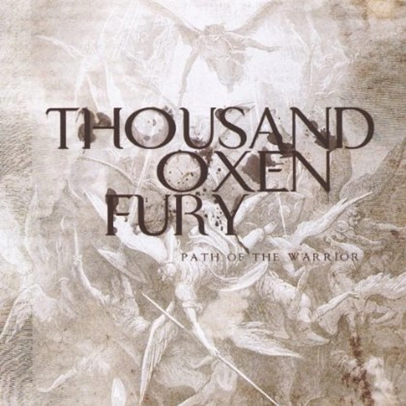 Thousand Oxen Fury PATH OF THE WARRIOR CD