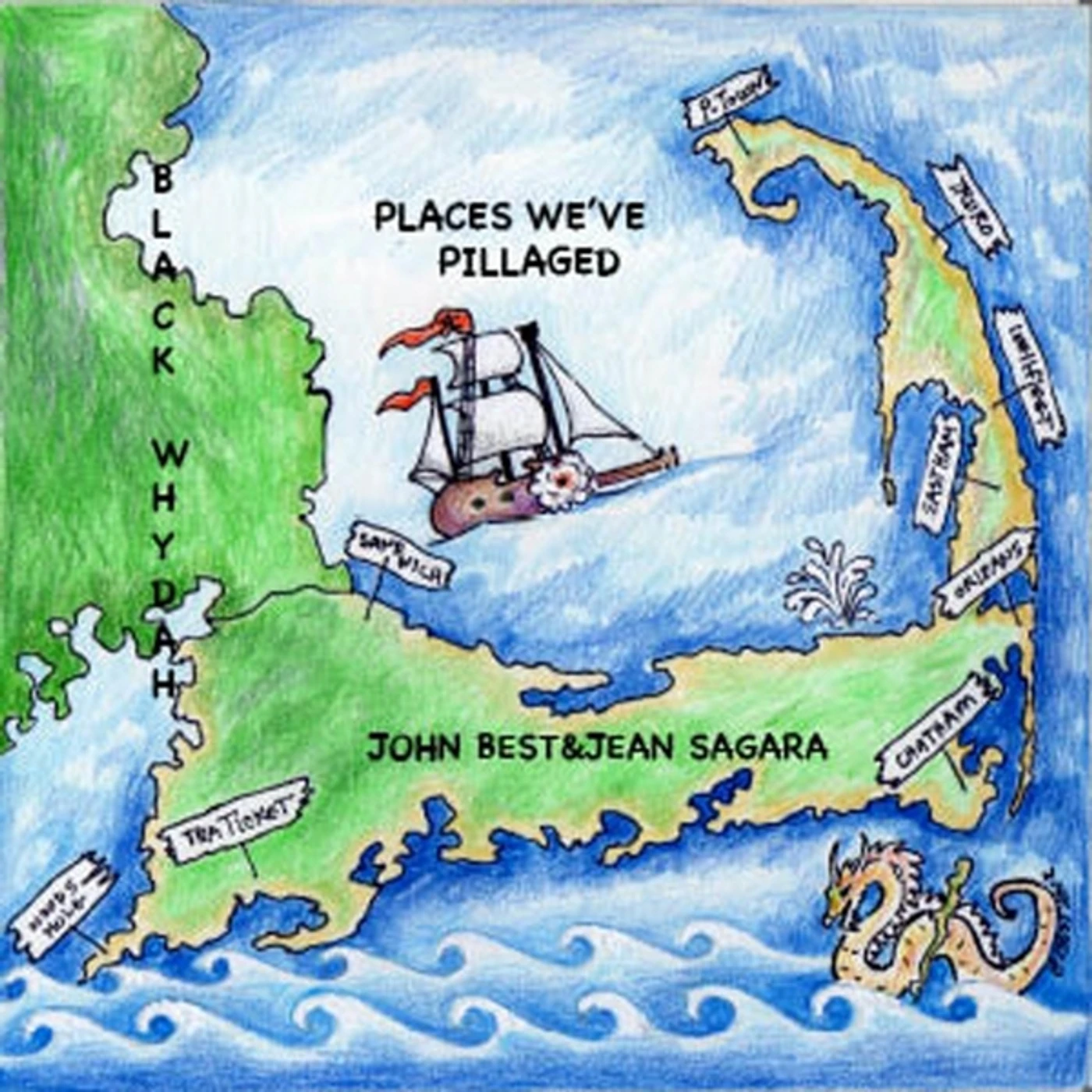 John Best PLACES WE'VE PILLAGED/ BLACK WHYDAH 2 CD