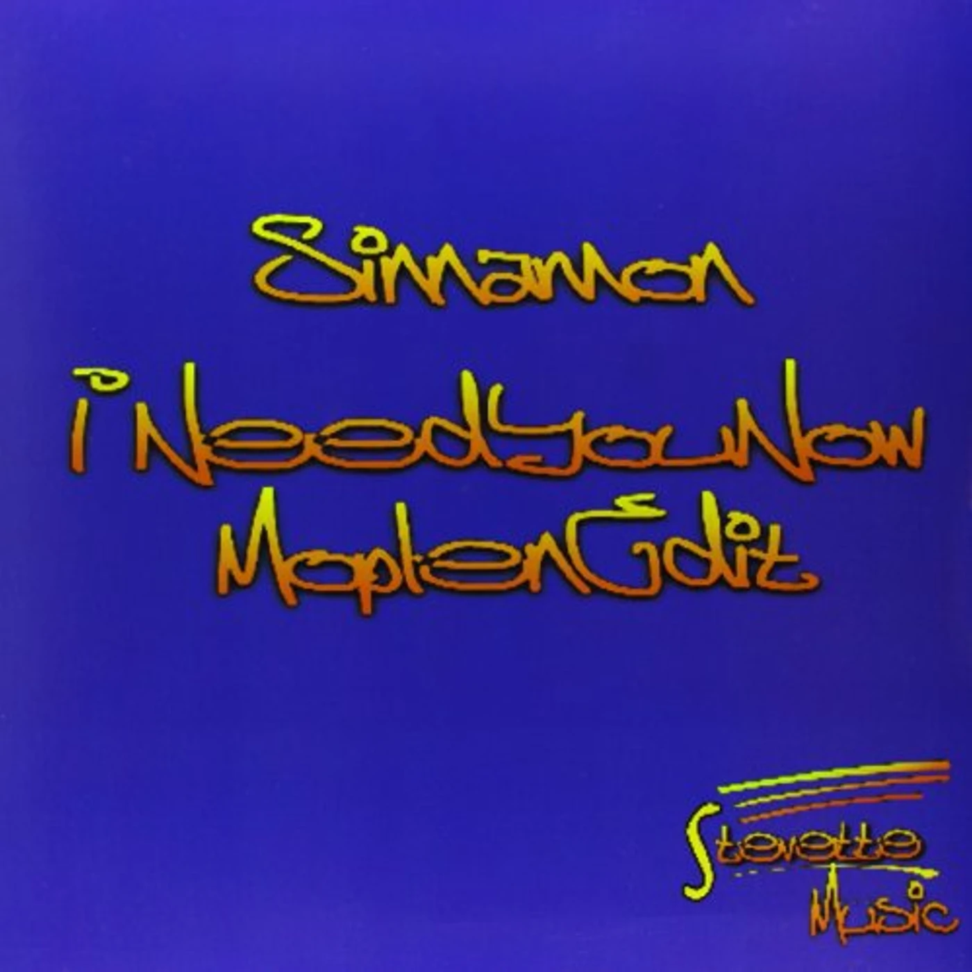 Sinnamon I Need You Now (Moplen Edit) Vinyl Record