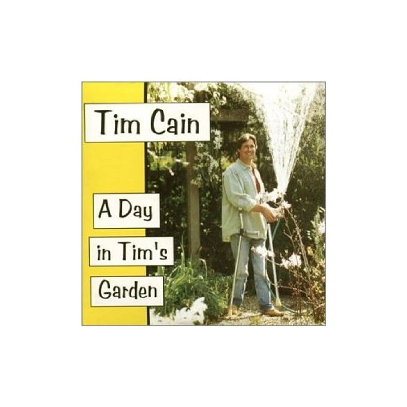 Tim Cain A DAY IN TIMS GARDEN CD