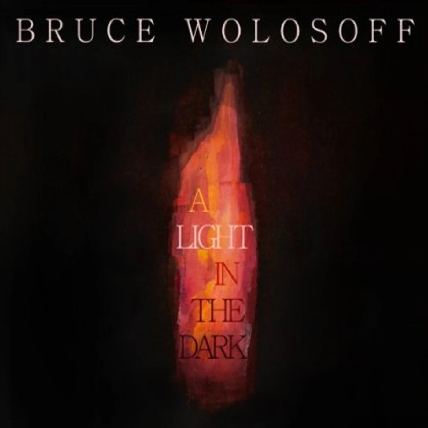 Bruce Wolosoff A LIGHT IN THE DARK CD
