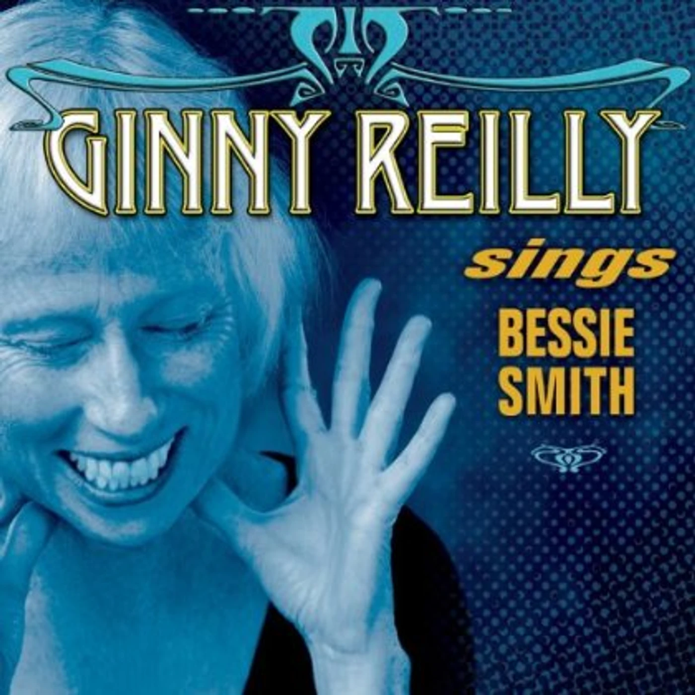 GINNY REILLY: THE BLUES OF BESSIE SMITH CD