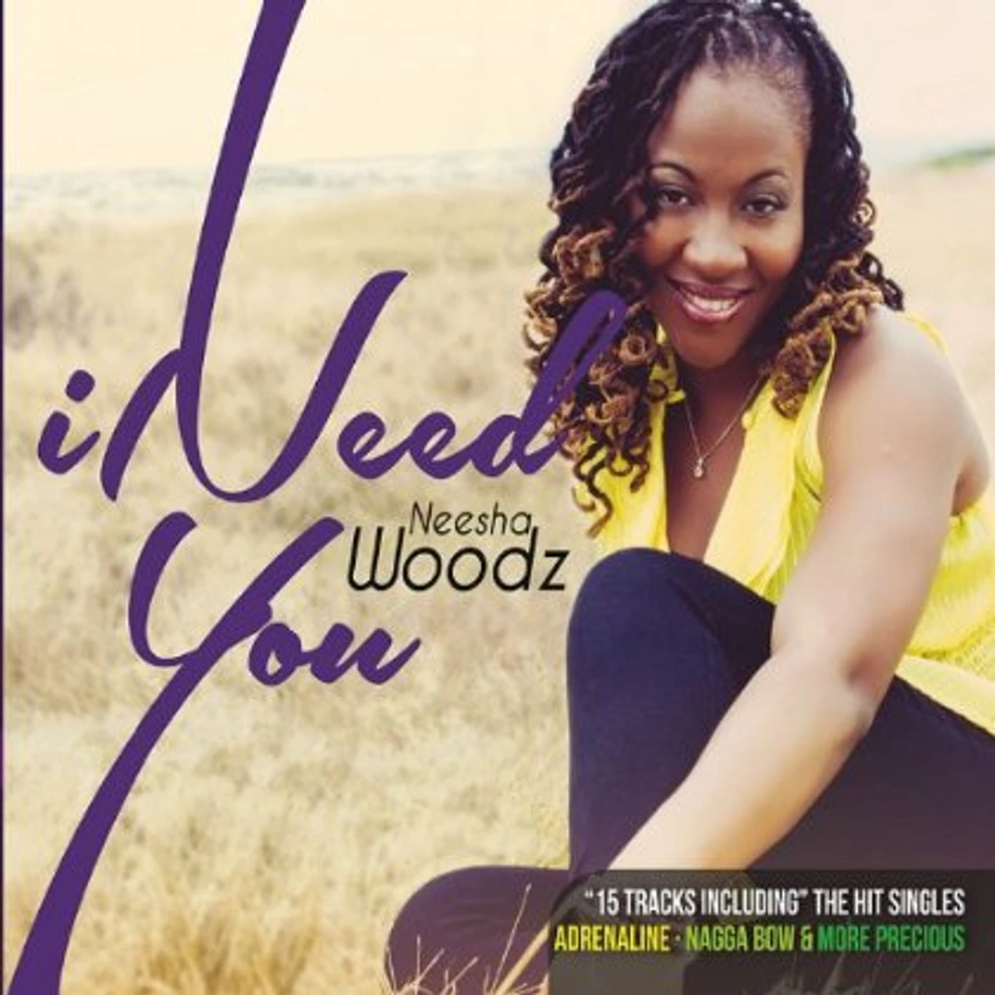 Neesha Woodz I NEED YOU CD