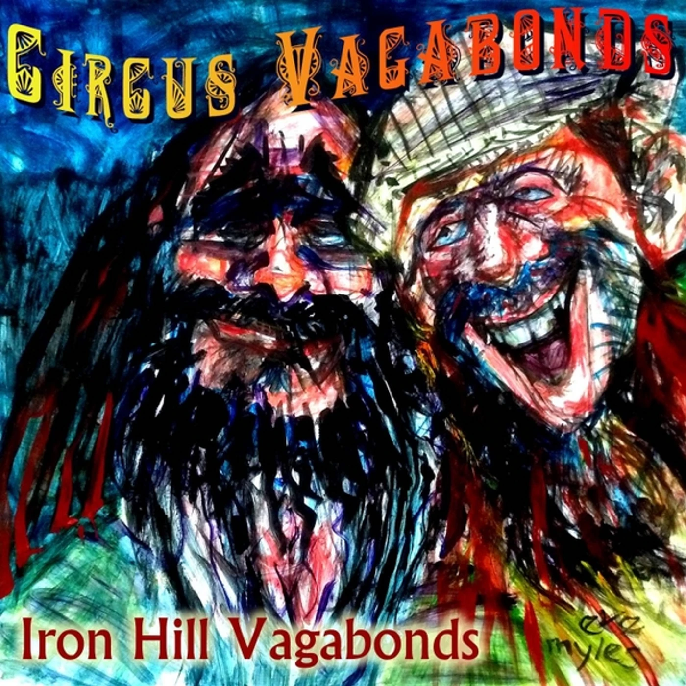 Iron Hill Vagabonds CIRCUS VAGABONDS CD
