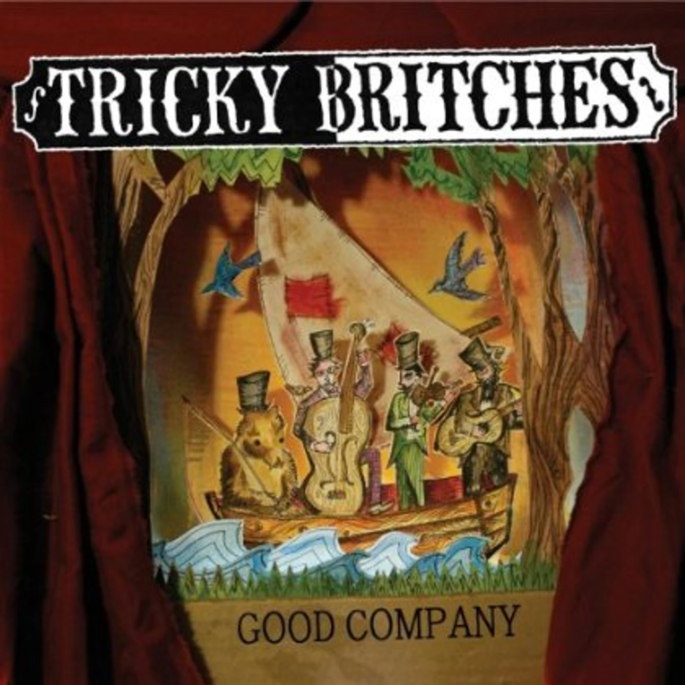 Tricky Britches GOOD COMPANY CD