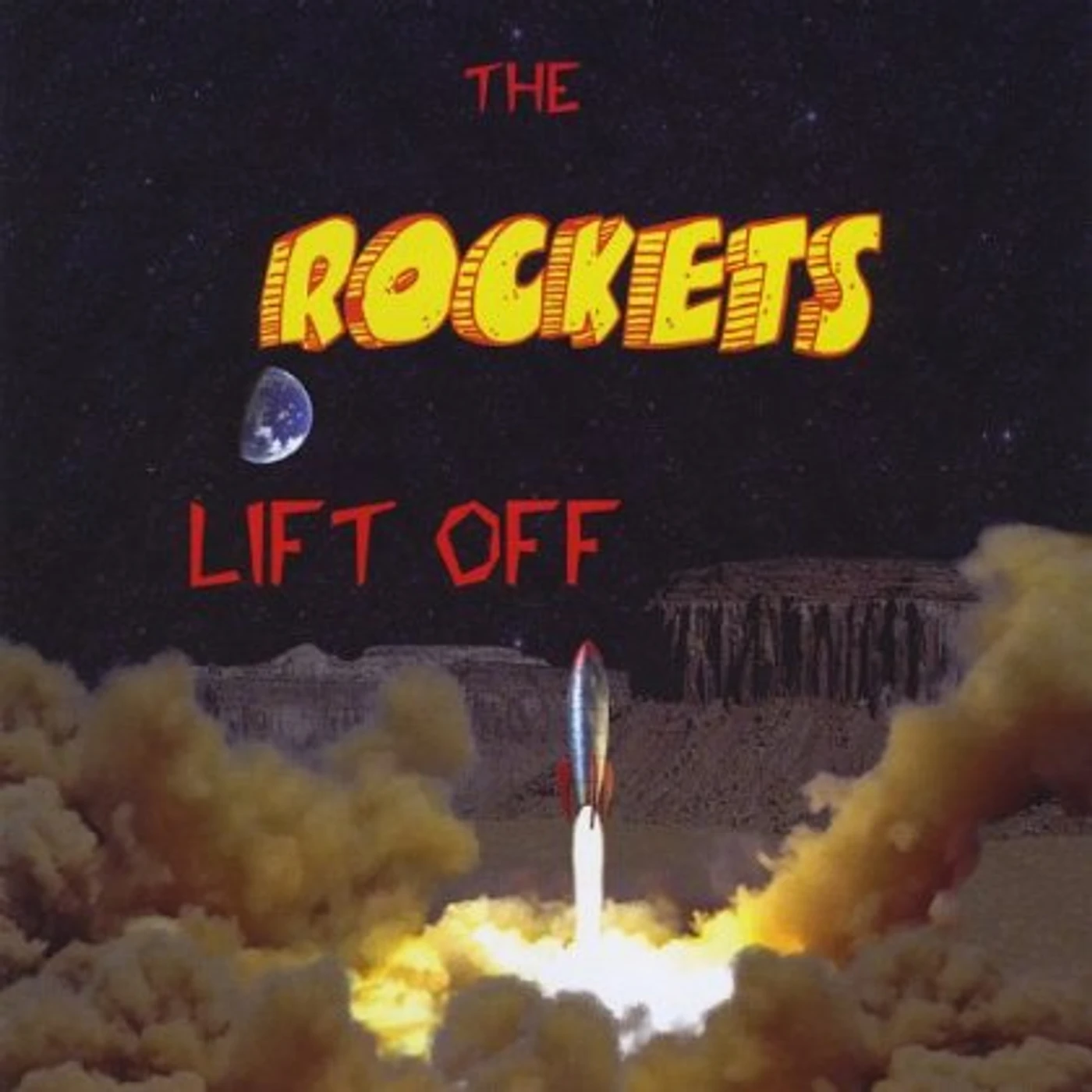 Rockets LIFT OFF CD