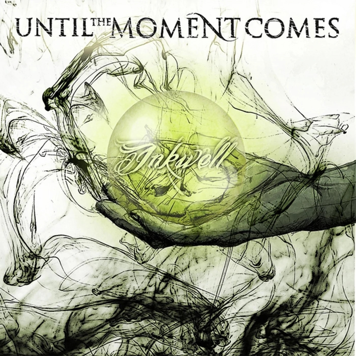 Until The Moment Comes INKWELL CD