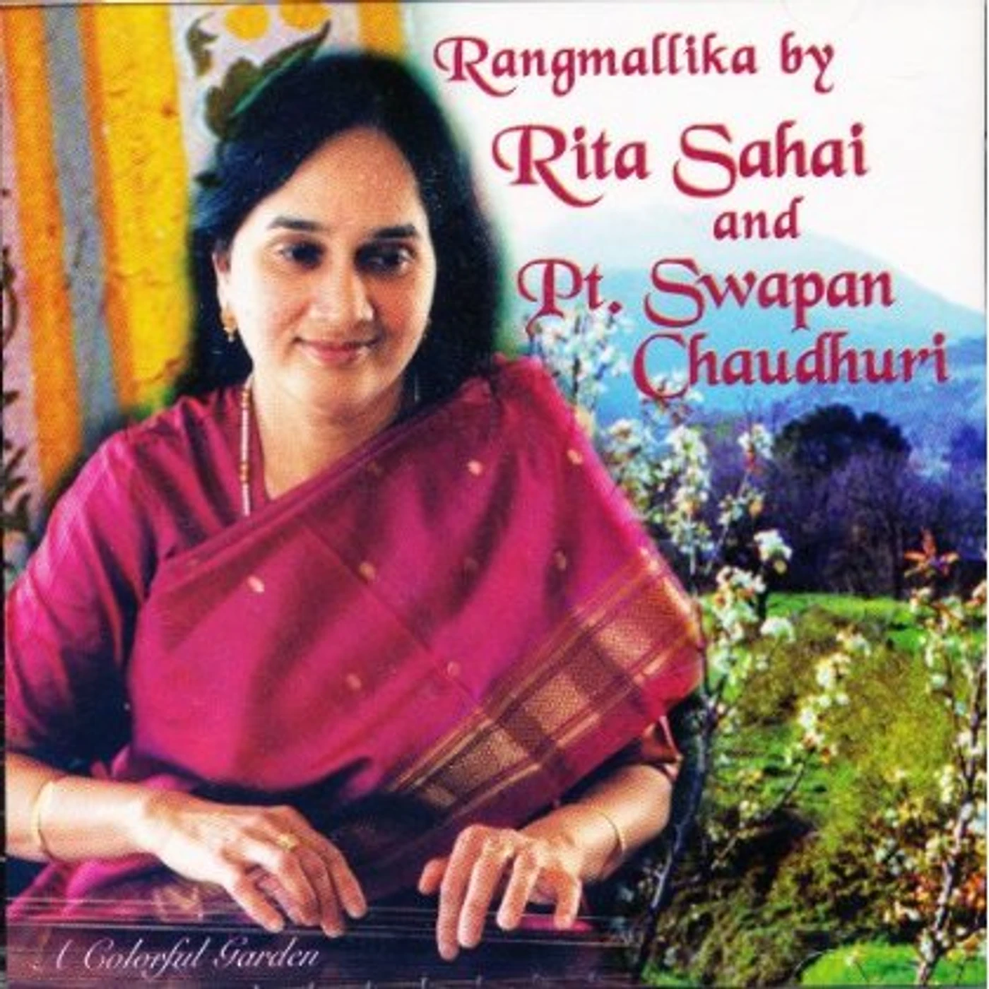 Rita Sahai RANGAMALLIKA (A COLORFUL GARDEN) CD