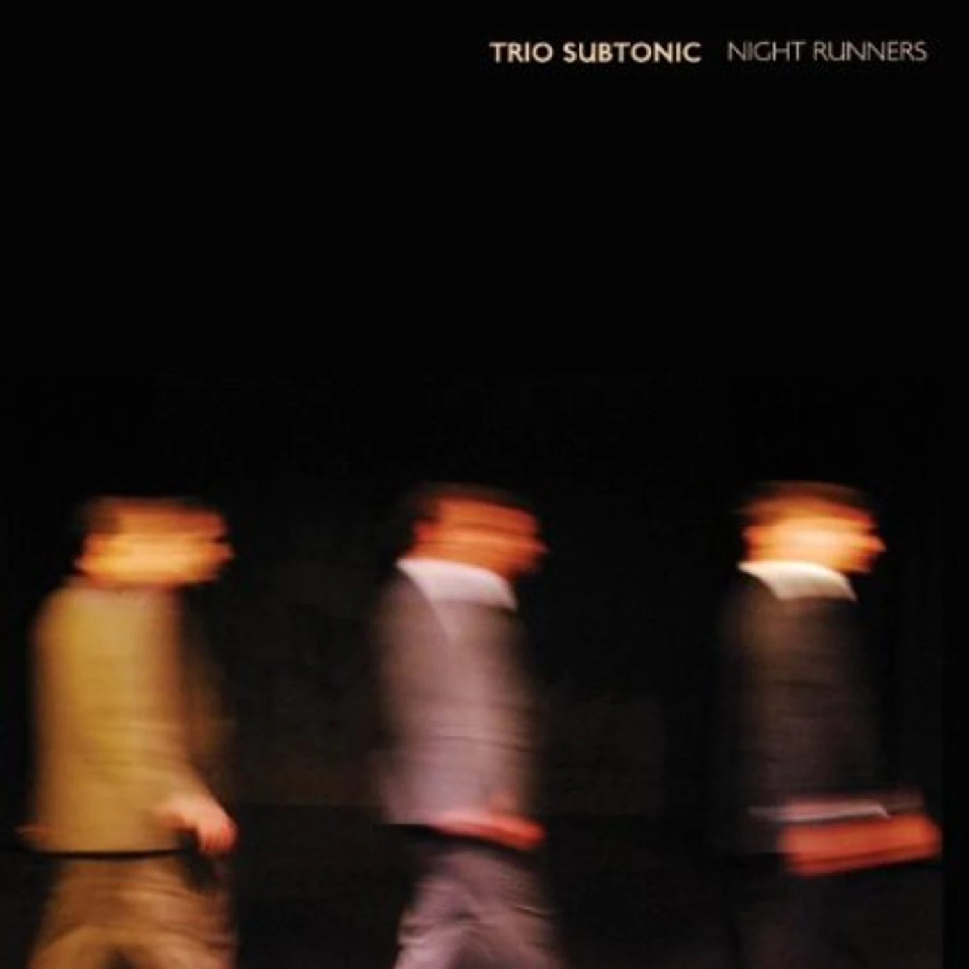Trio Subtonic NIGHT RUNNERS CD