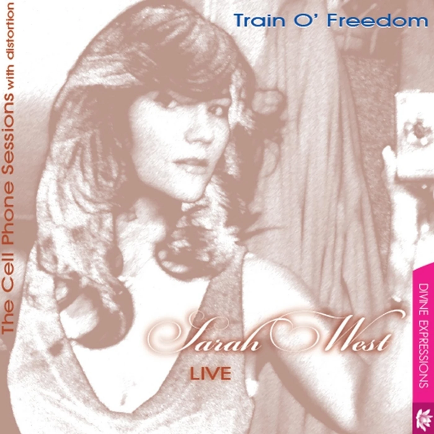 Sarah West TRAIN O FREEDOM (LIVE) CD