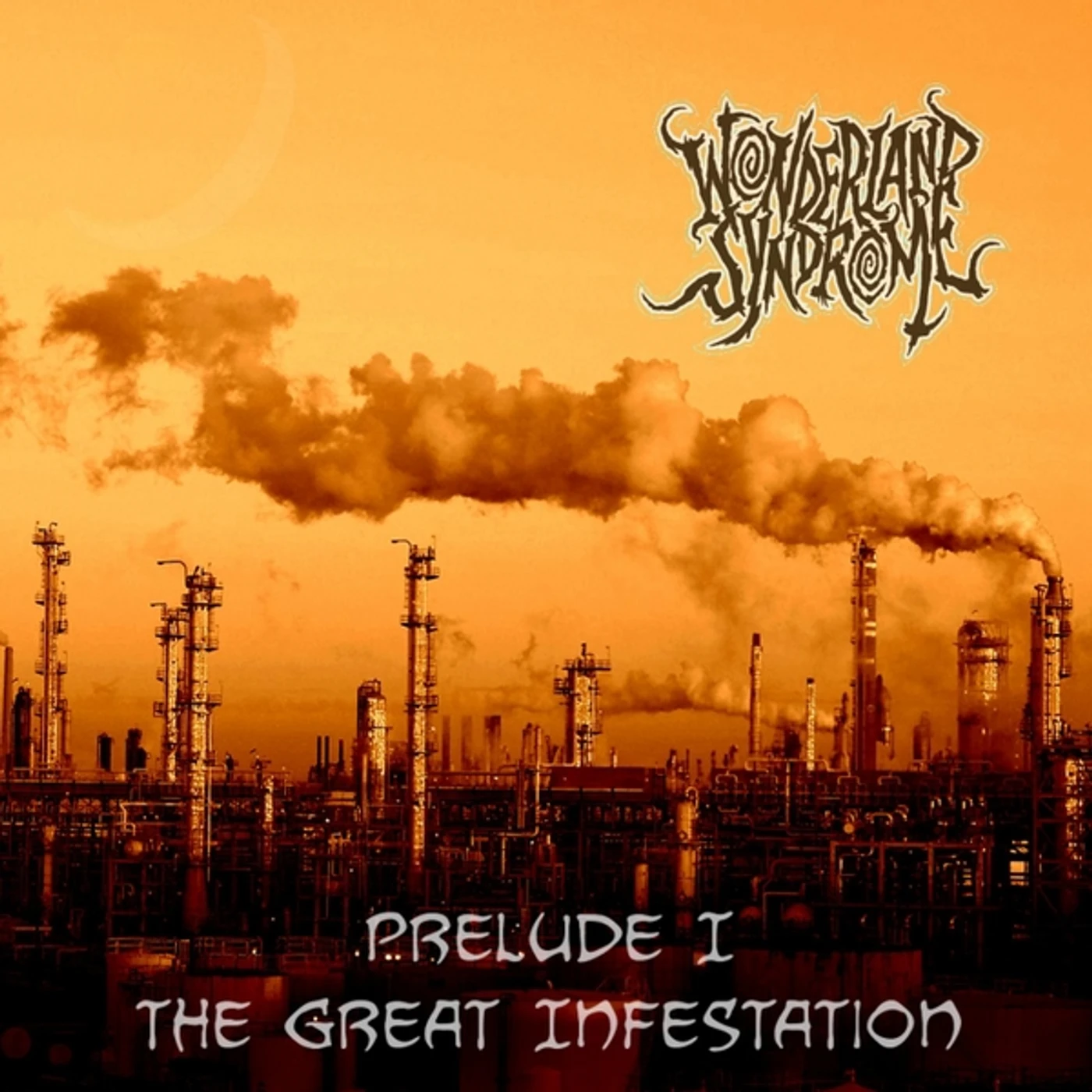 Wonderland Syndrome PRELUDE I: THE GREAT INFESTATION CD