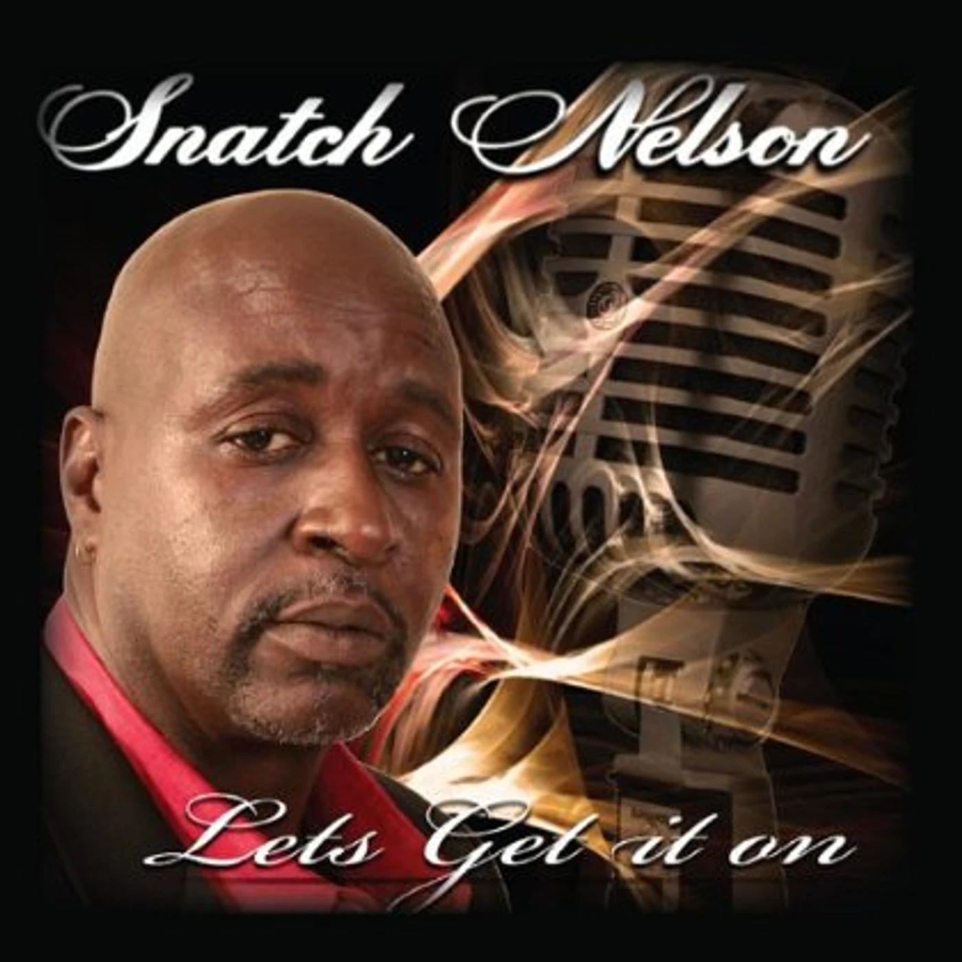 Snatch Nelson LETS GET IT ON CD