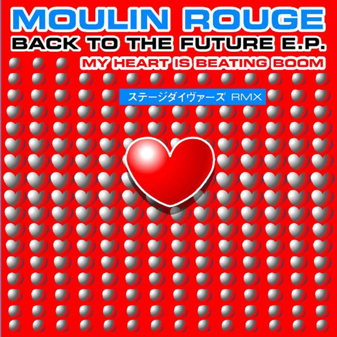 Moulin Rouge BACK TO THE FUTURE EP Vinyl Record