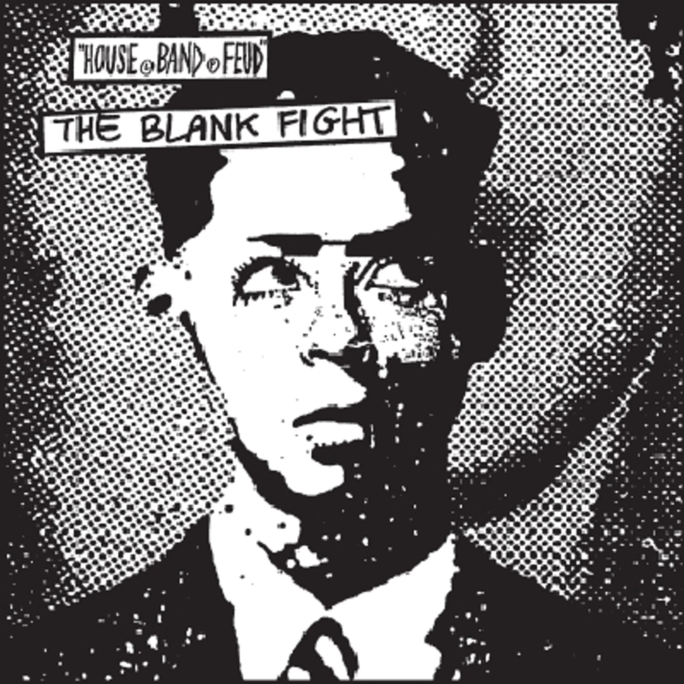 The Blank Fight House Band Feud Vinyl Record