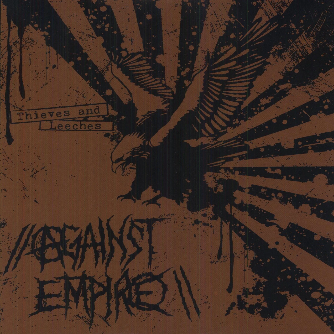 Against Empire THIEVES & LEECHES Vinyl Record