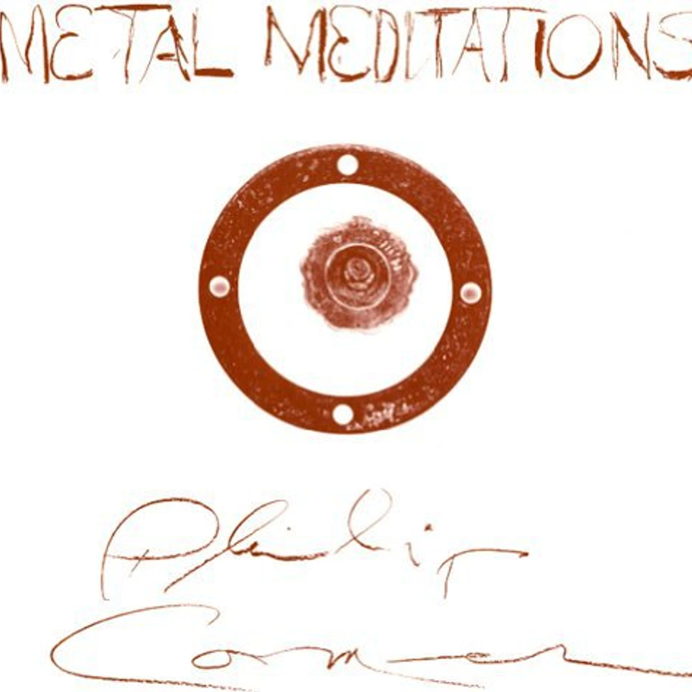 Philip Corner Metal Meditations Vinyl Record