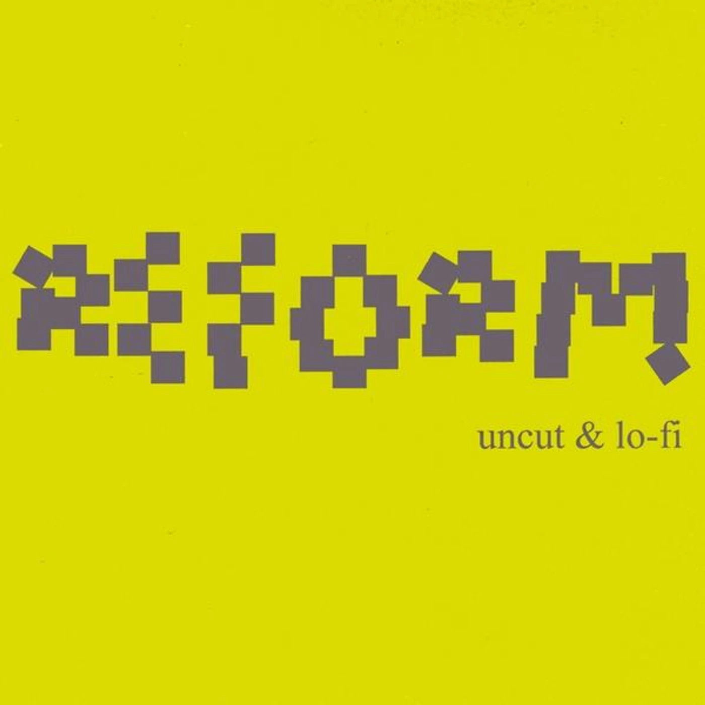 Reform UNCUT & LO-FI CD