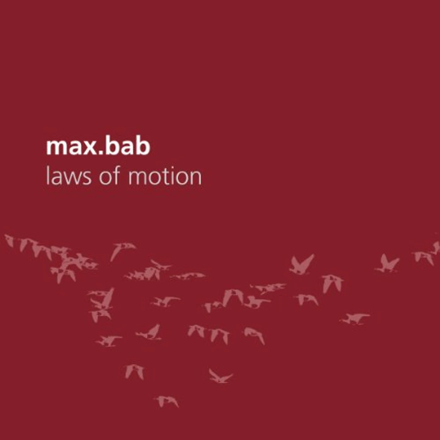 Max.bab LAWS OF MOTION CD