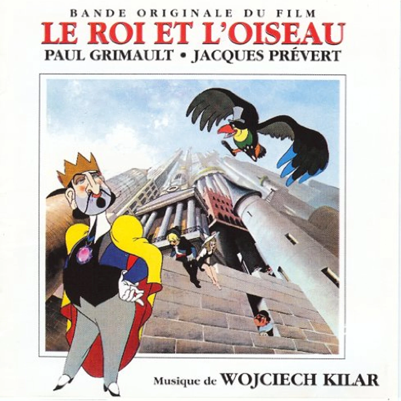 Wojciech Kilar LE ROI ET L'OISEAU CD