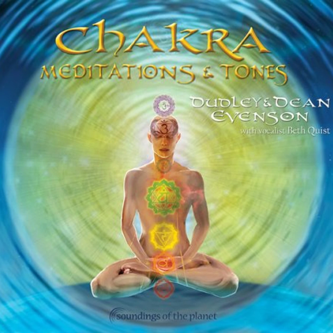 Dean Evenson Chakra Meditations & Tones CD