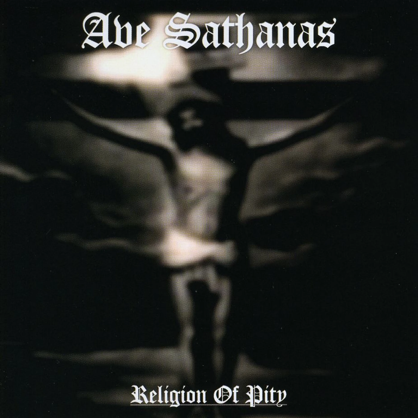 Ave Sathanas PITY OF RELGION CD