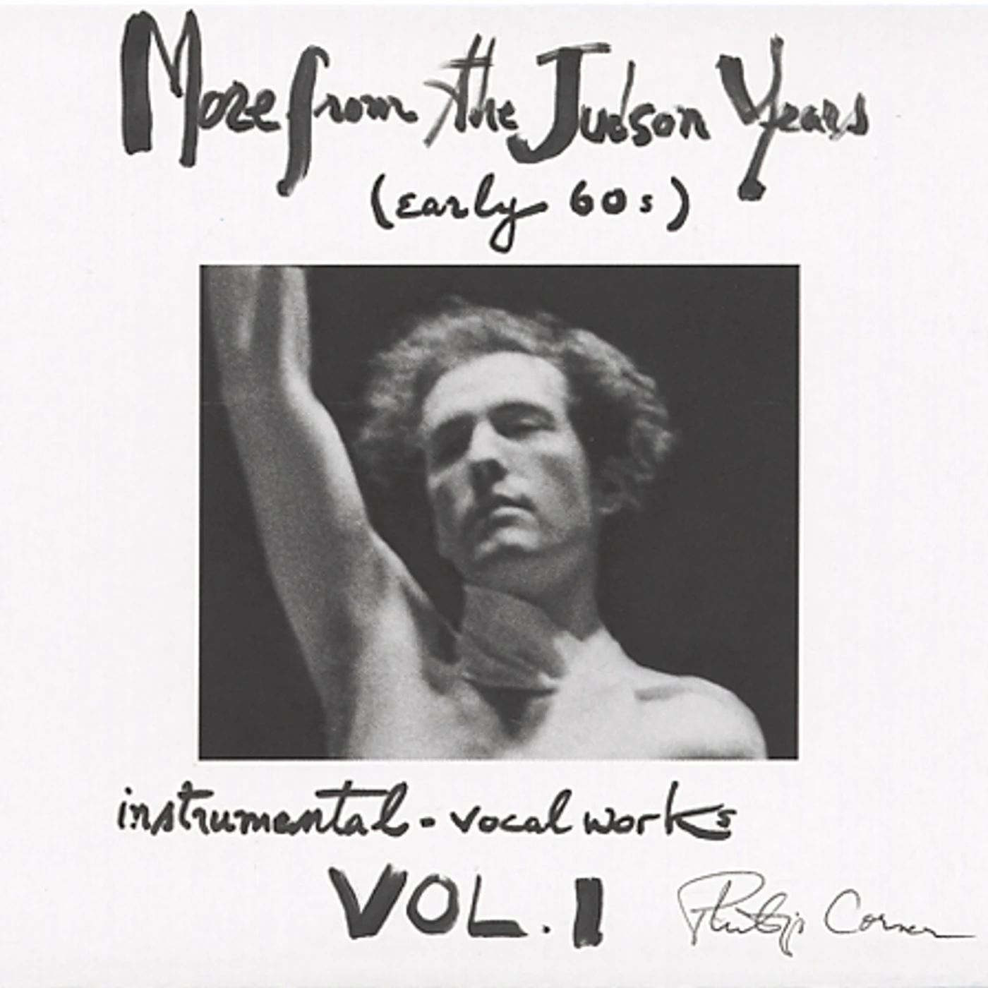 Philip Corner MORE FROM THE JUDSON YEARS (EARLY 60S) VOCAL 1 CD