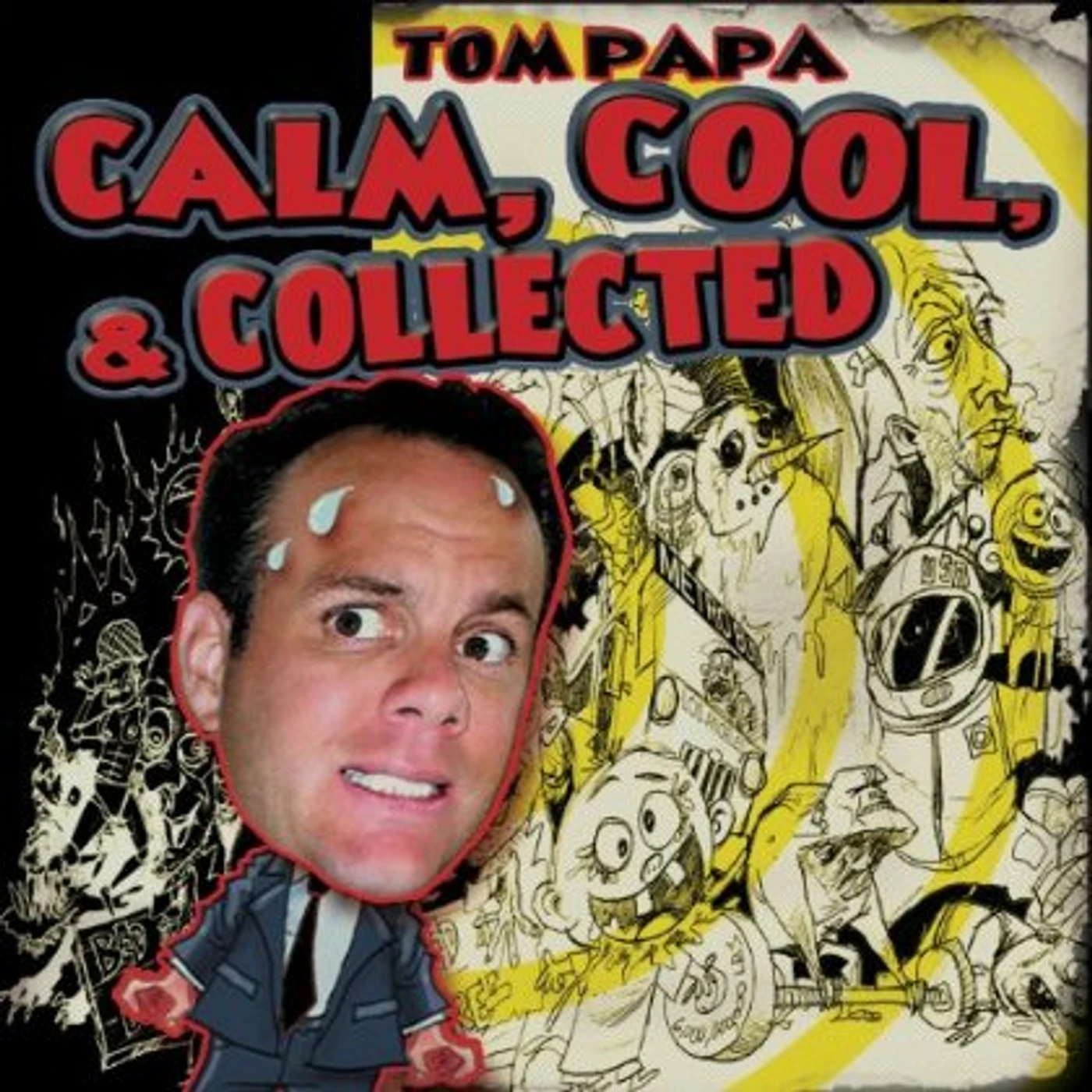 Tom Papa CALM, COOL, & COLLECTED CD