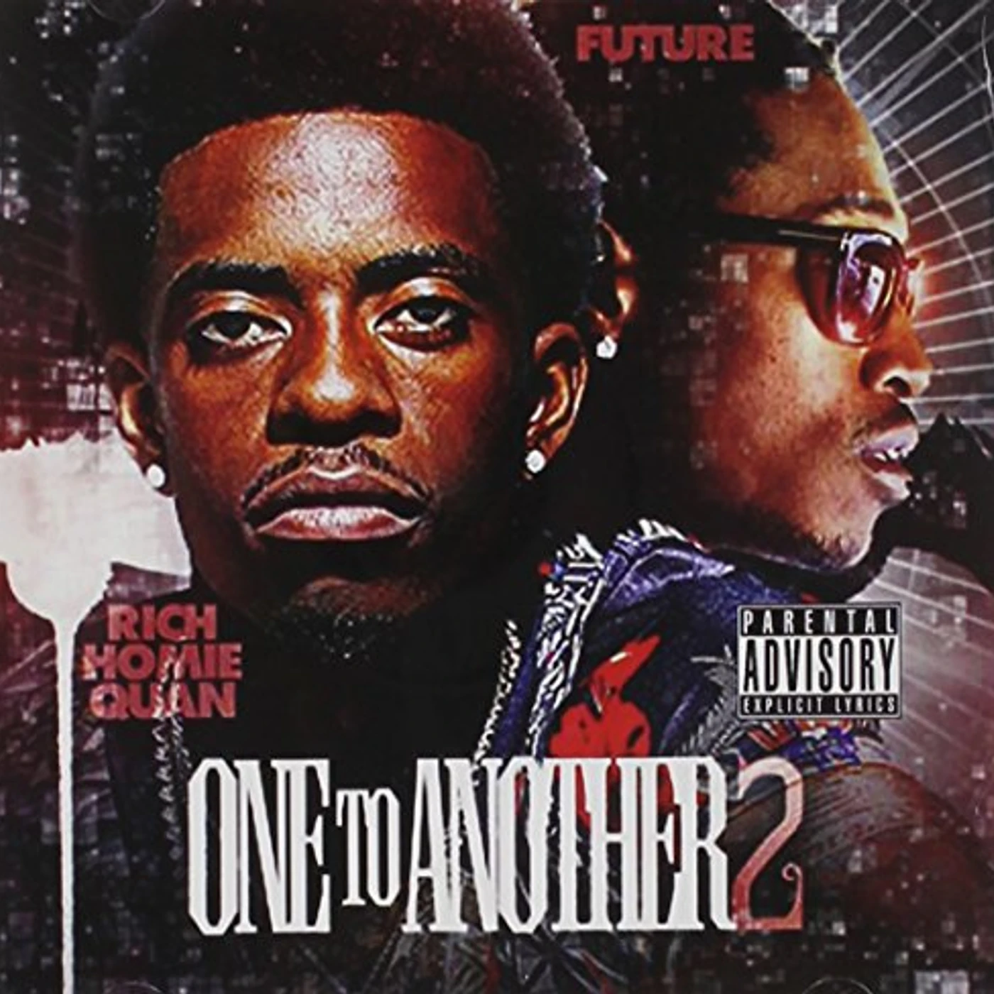 Rich Homie Quan ONE TO ANOTHER 2 CD