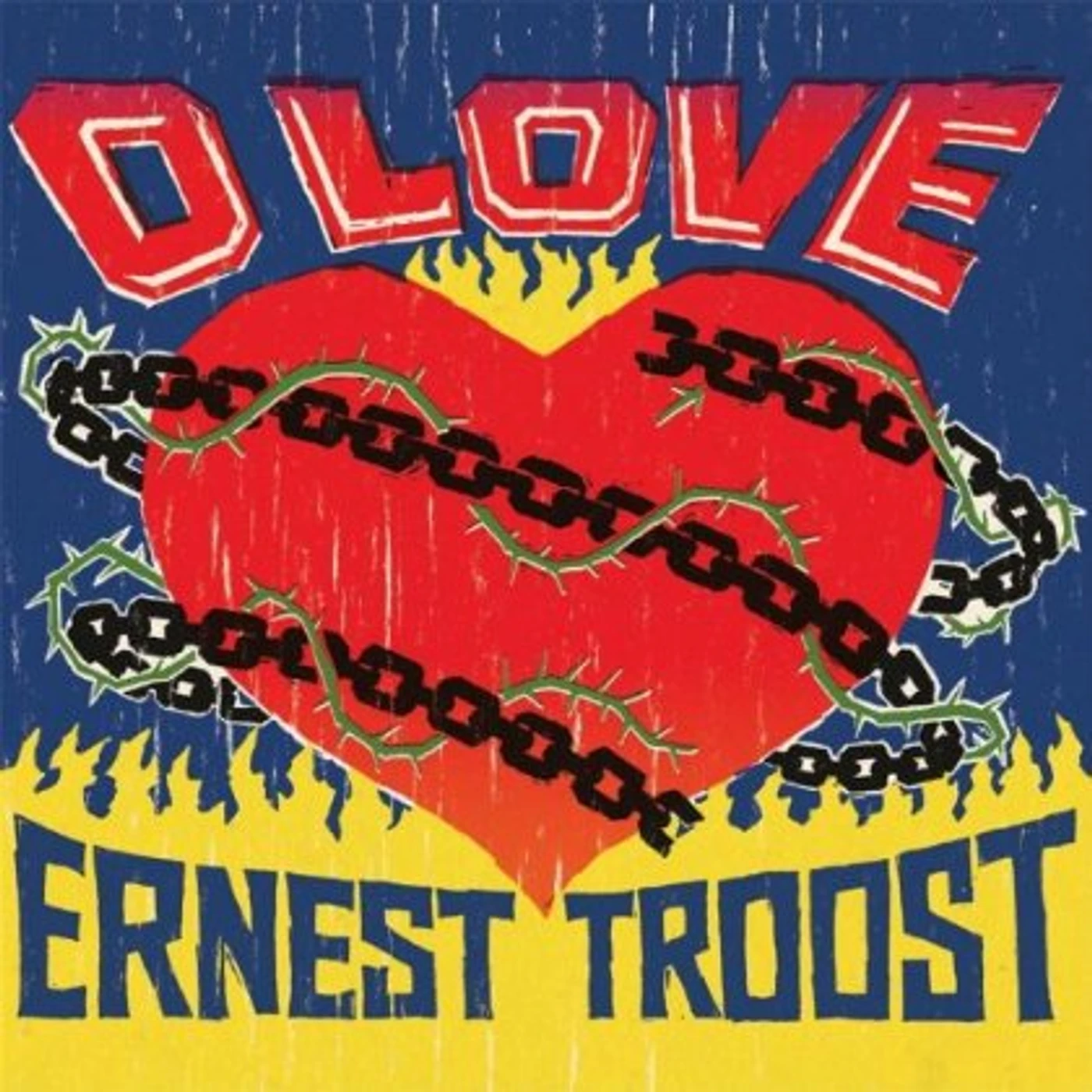 Ernest Troost O LOVE CD