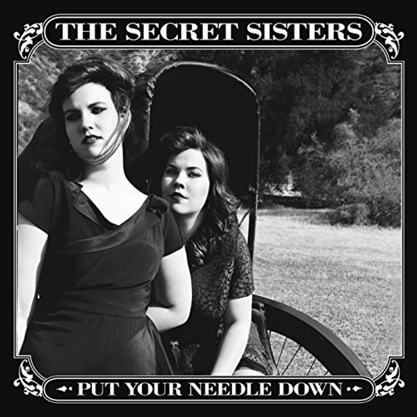 The Secret Sisters PUT YOUR NEEDLE DOWN CD