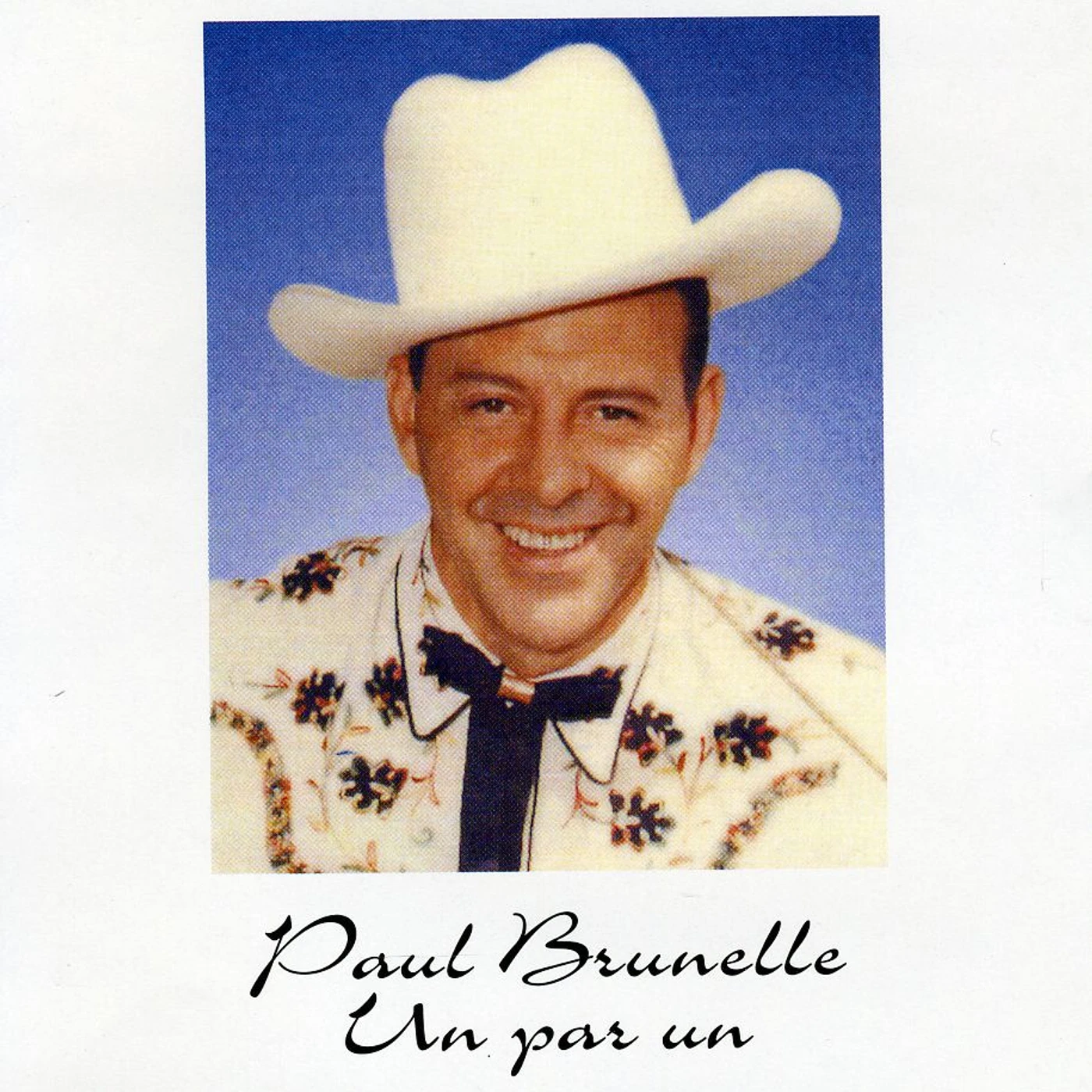 Paul Brunelle UN PAR UN CD