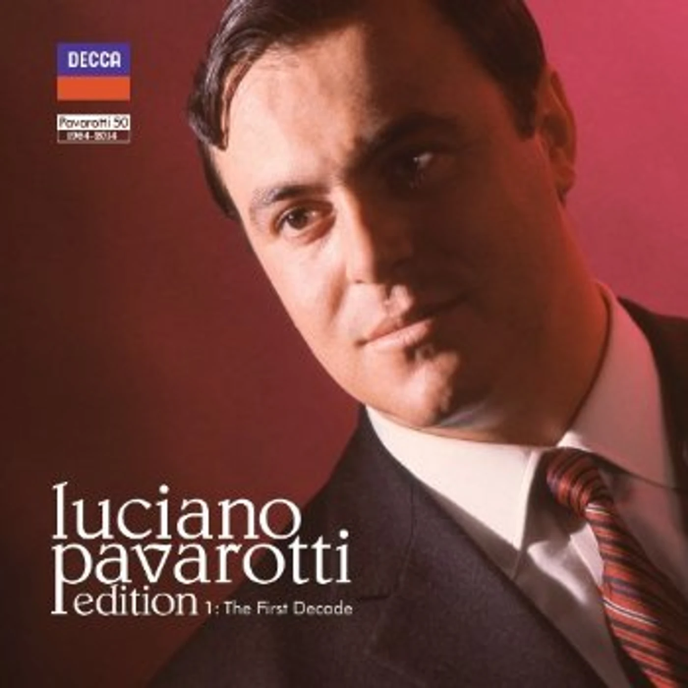 LUCIANO PAVAROTTI EDITION 1: THE FIRST DECADE CD
