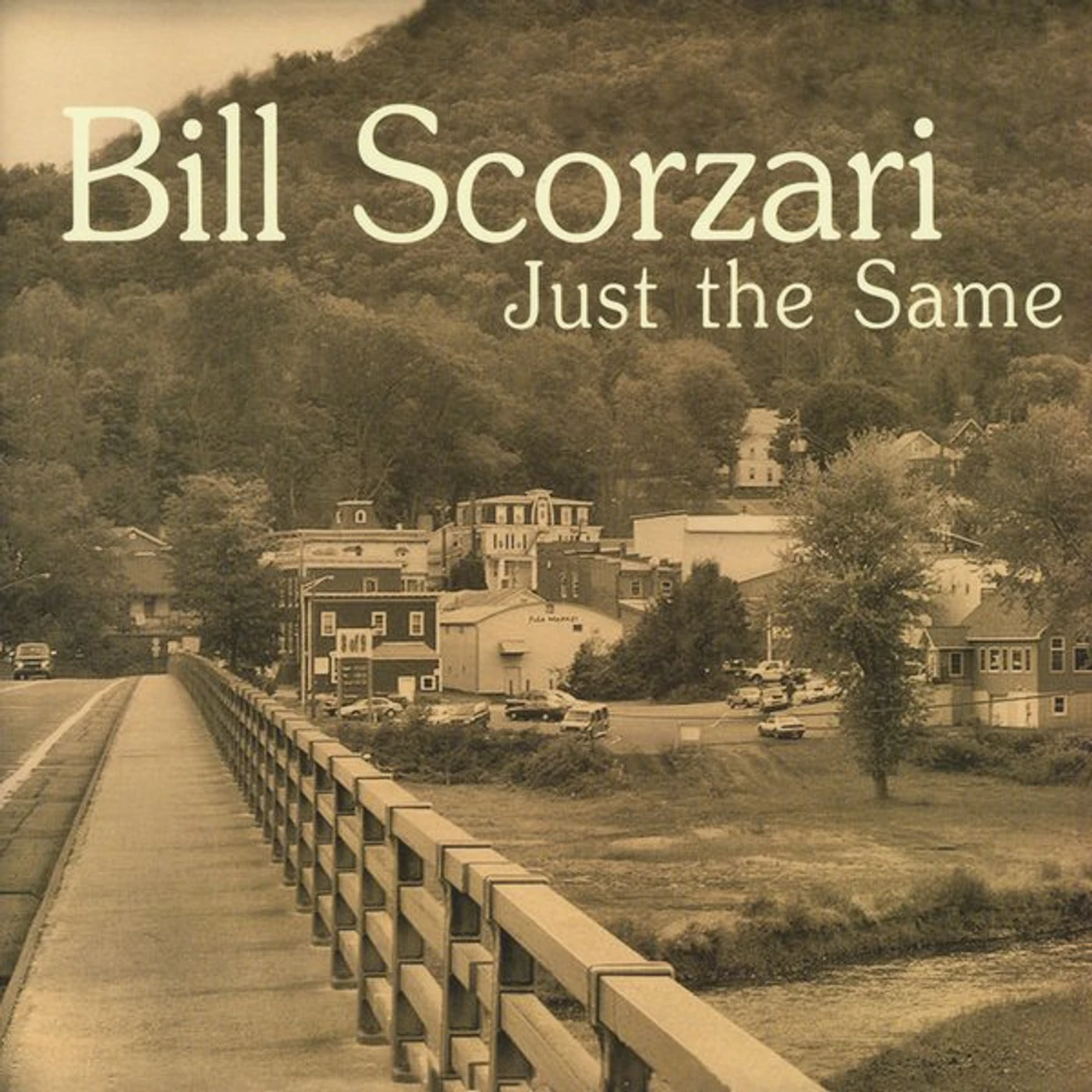 Bill Scorzari JUST THE SAME CD