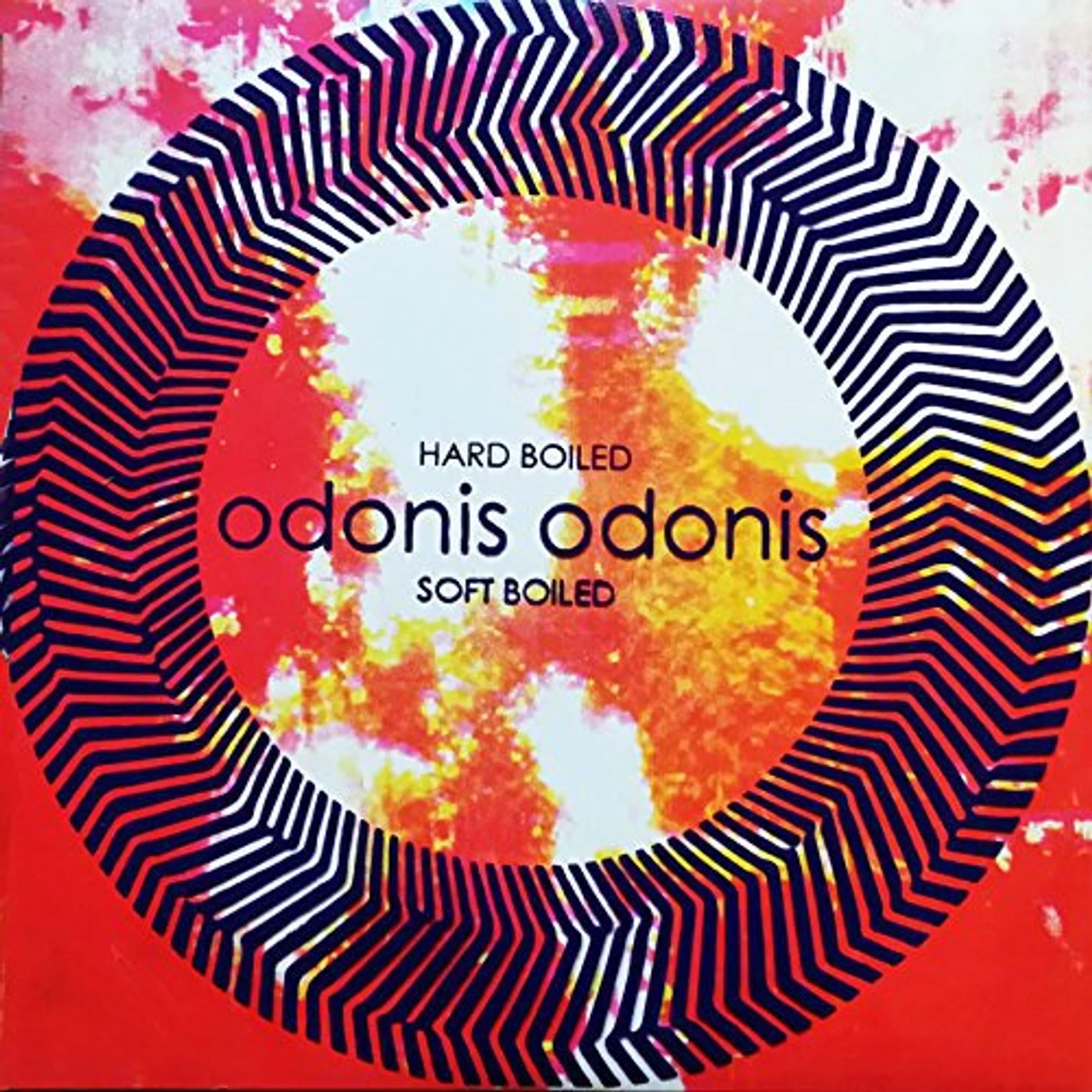 Odonis Odonis Hard Boiled Soft Boiled Vinyl Record
