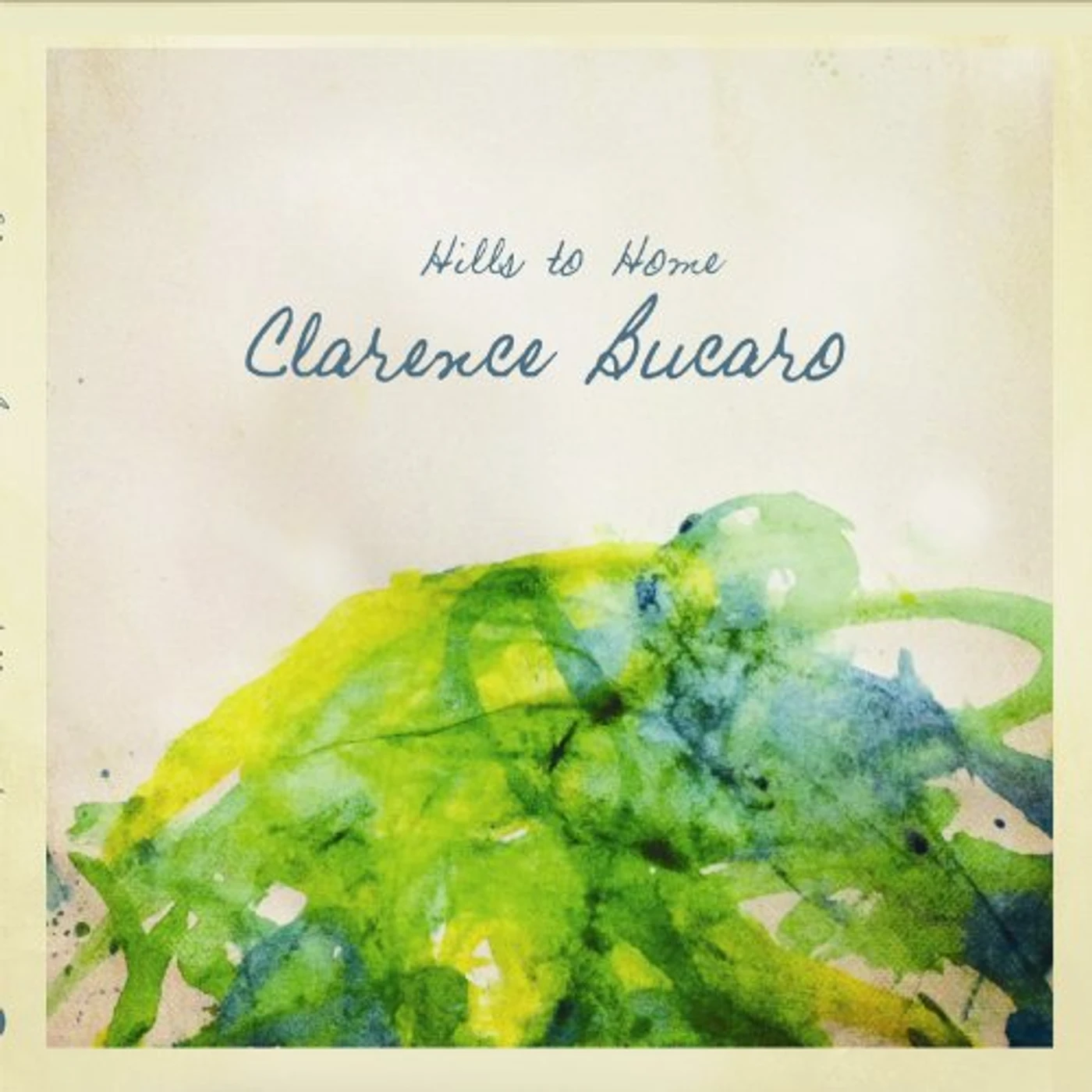 Clarence Bucaro HILLS TO HOME CD