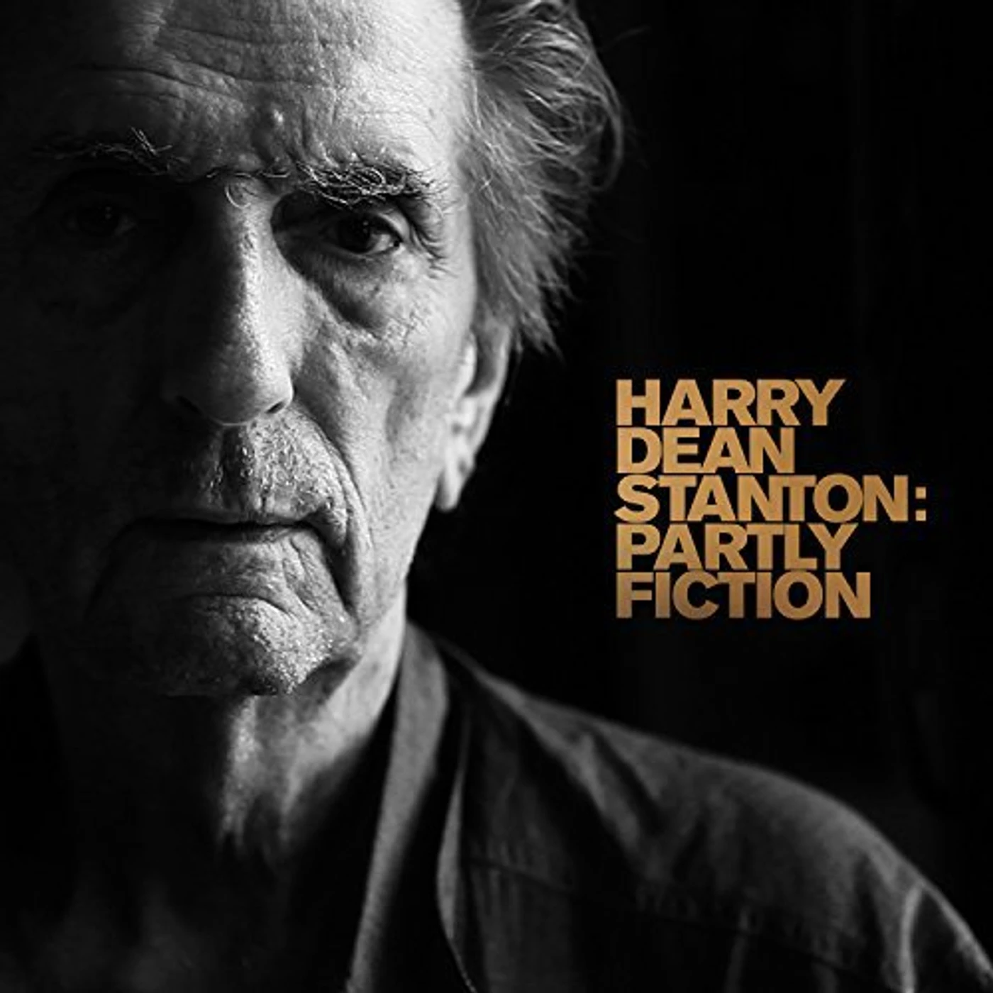 Harry Dean Stanton Partly Fiction Vinyl Record
