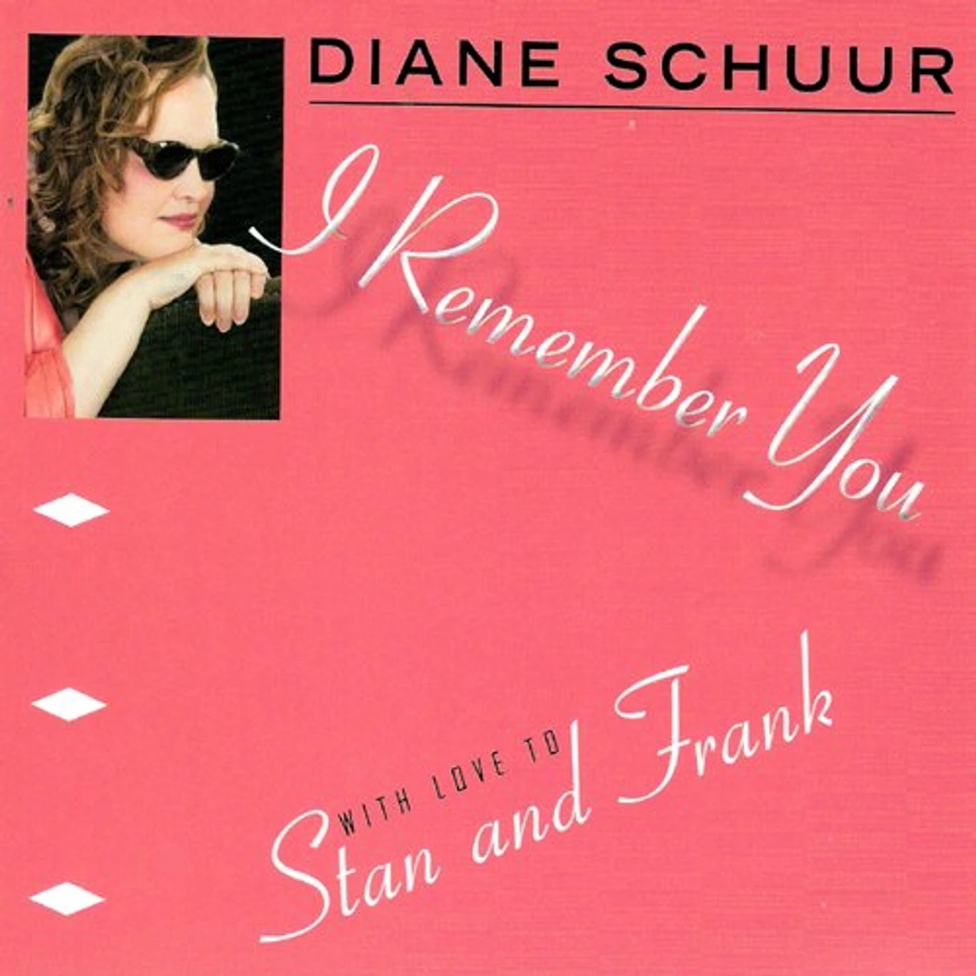 Diane Schuur I REMEMBER YOU CD
