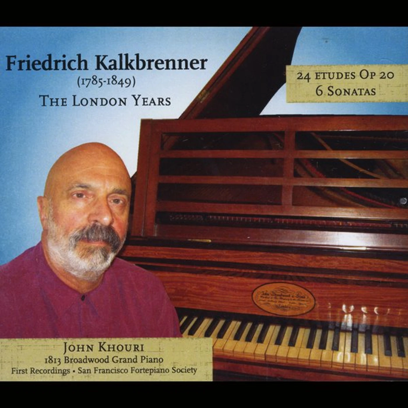 John Khouri FRIEDRICH KALKBRENNER-THE LONDON YEARS CD