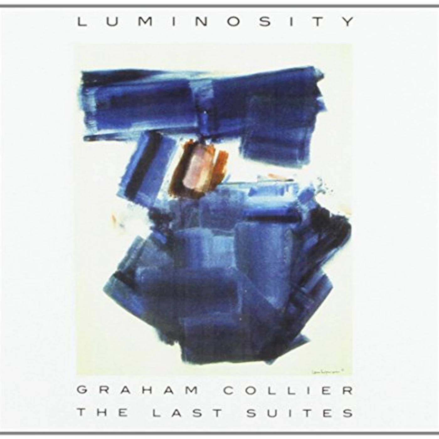 Graham Collier LUMINOSITY (THE LAST SUITES) CD