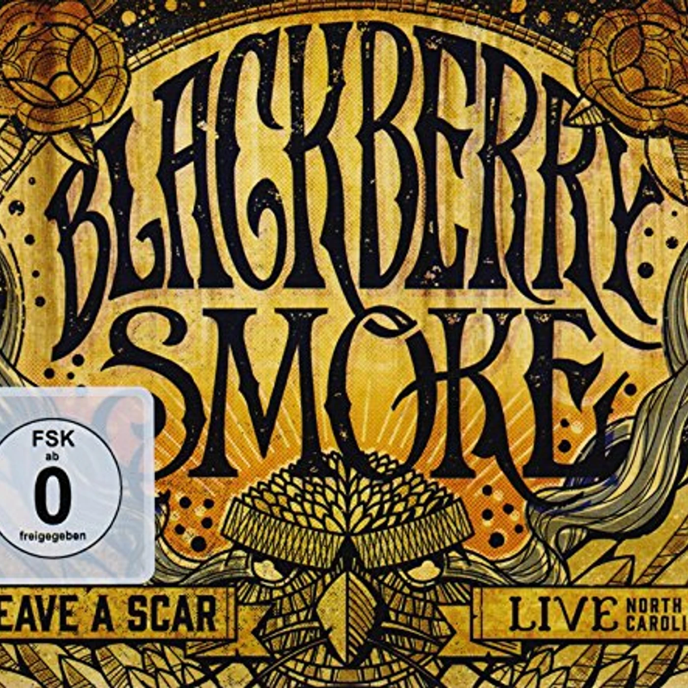 Blackberry Smoke LEAVE A SCAR LIVE IN NORTH CAROLINA CD