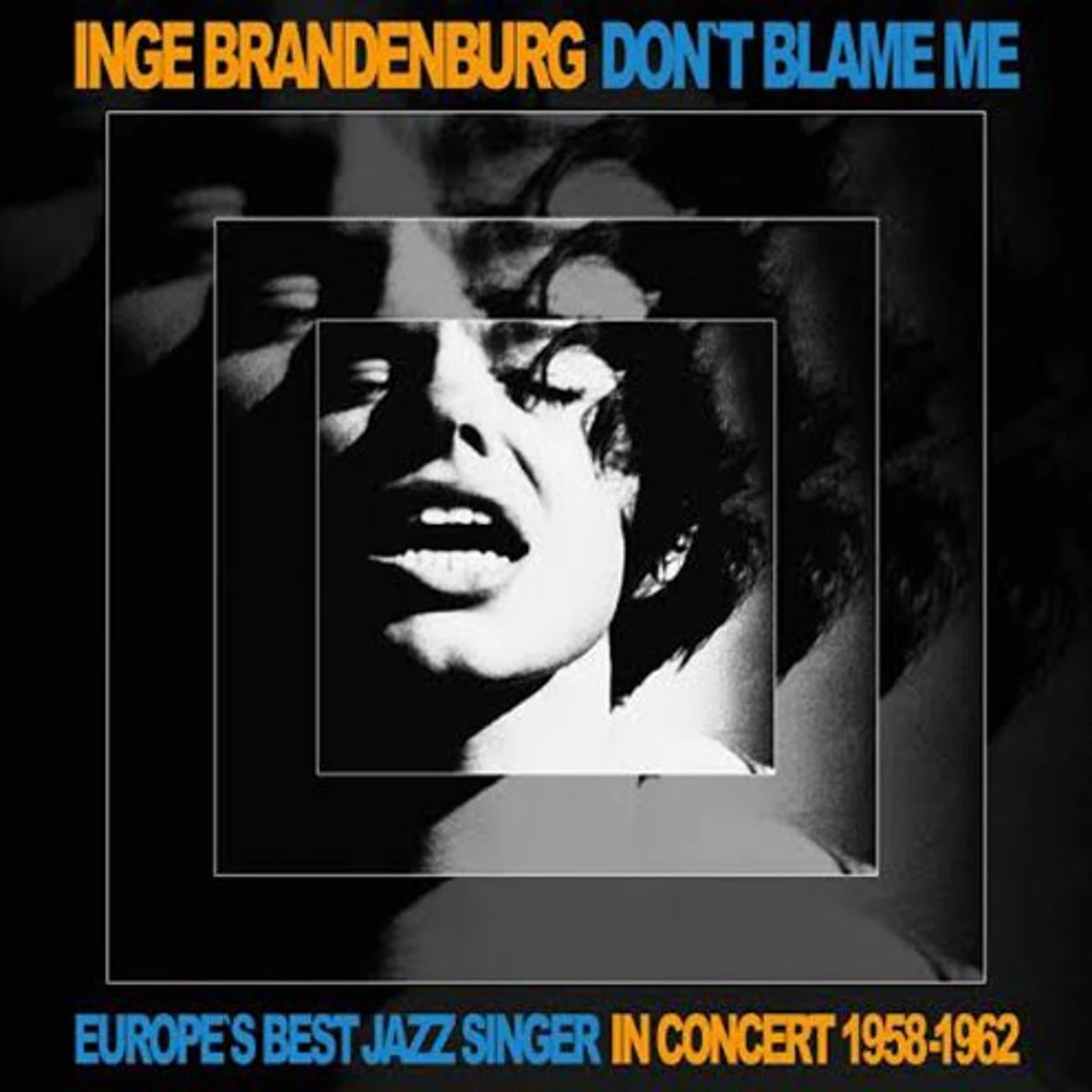 Inge Brandenburg DON'T BLAME ME CD