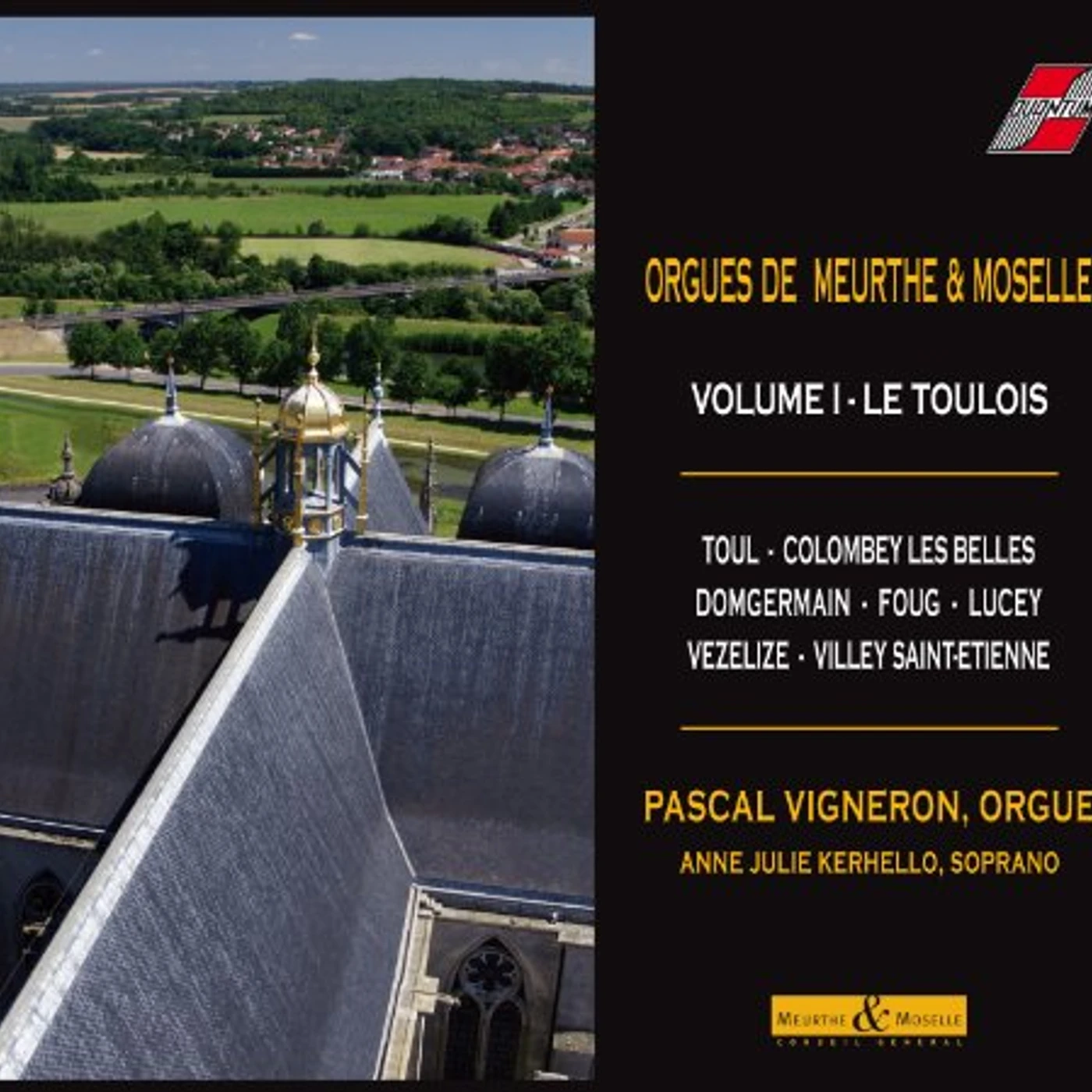 Pascal Vigneron ORGUES DE MEURTHE ET MOSELLE VOLUME CD