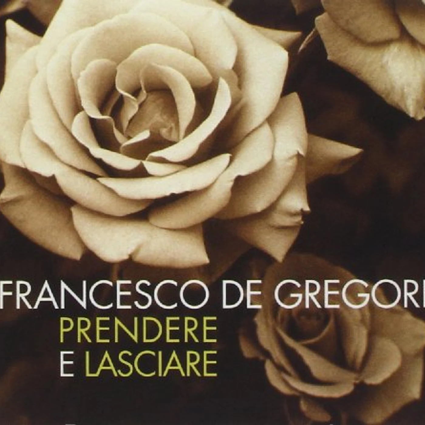 Francesco De Gregori PRENDERE E LASCIARE CD