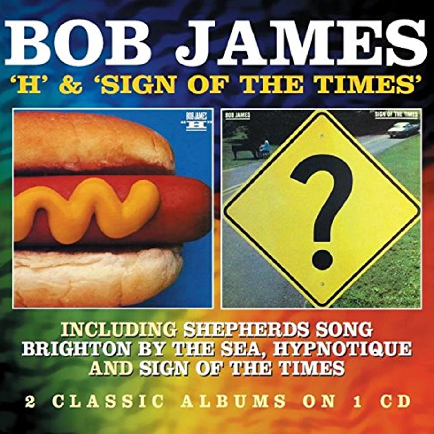 Bob James H/SIGN OF THE TIMES CD