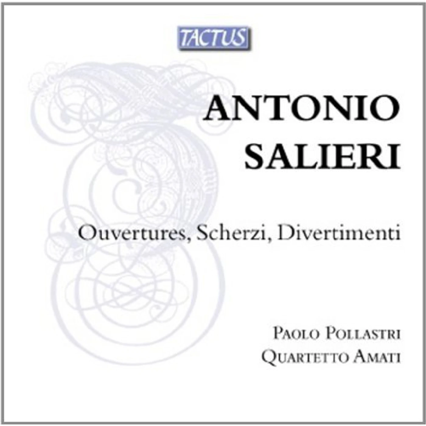 Salieri OUVERTURES SCHERZI DIVERTIMENTI CD