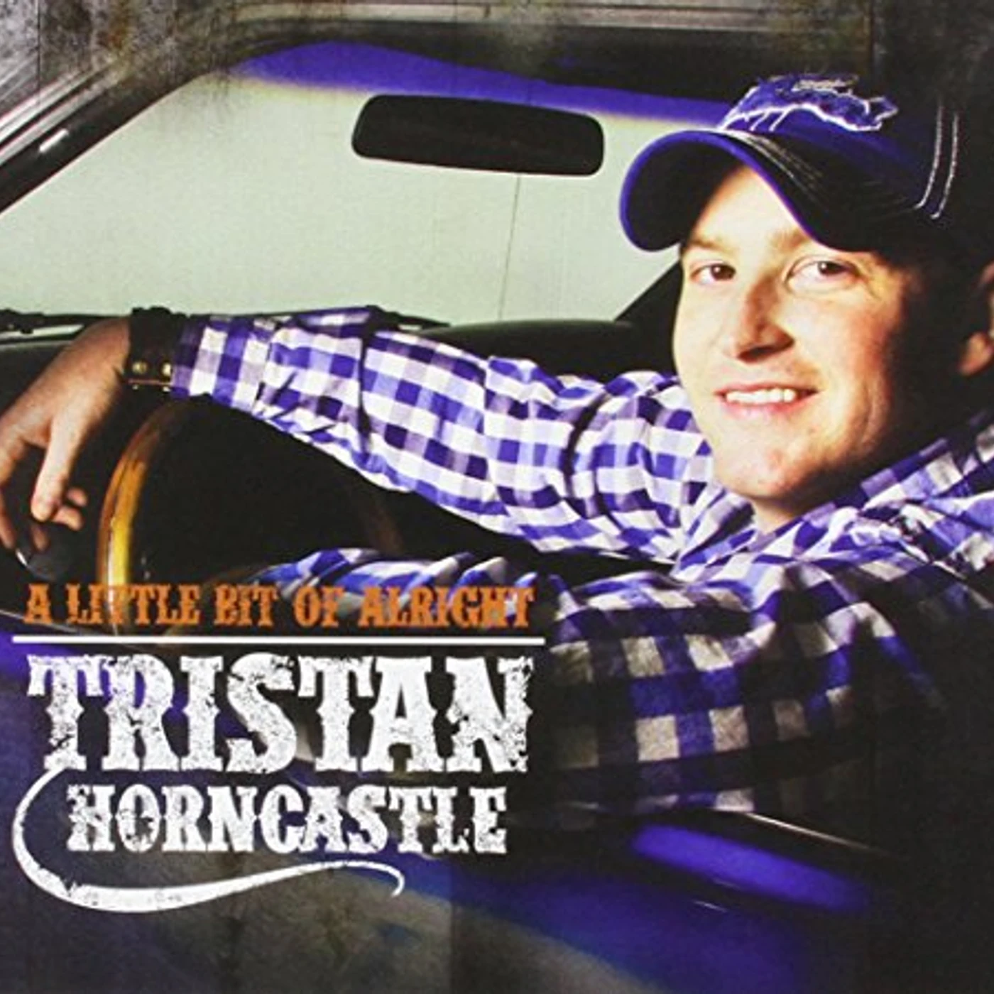 Tristan Horncastle LITLE BIT OF ALRIGHT CD