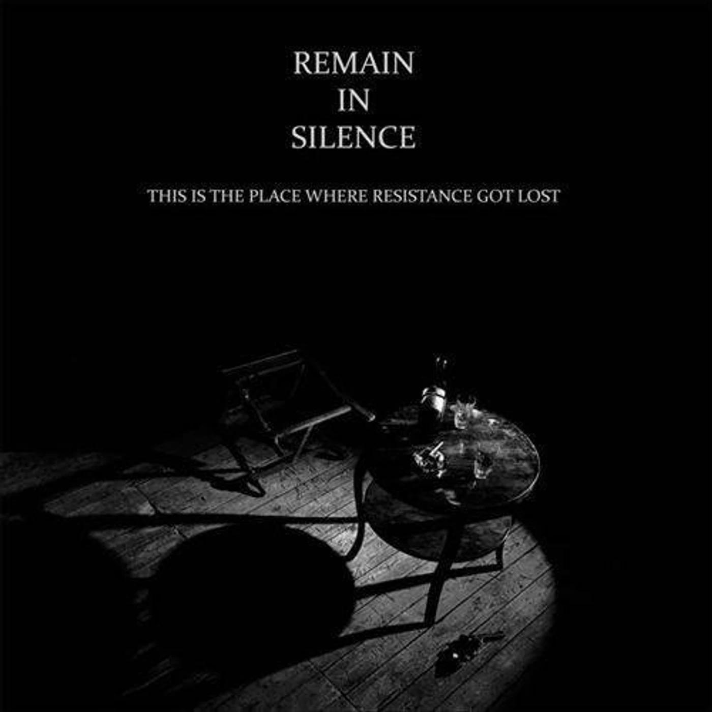 Remain In Silence THIS IS THE PLACE WHERE RESISTANCE GOT LOST 2014 Vinyl Record