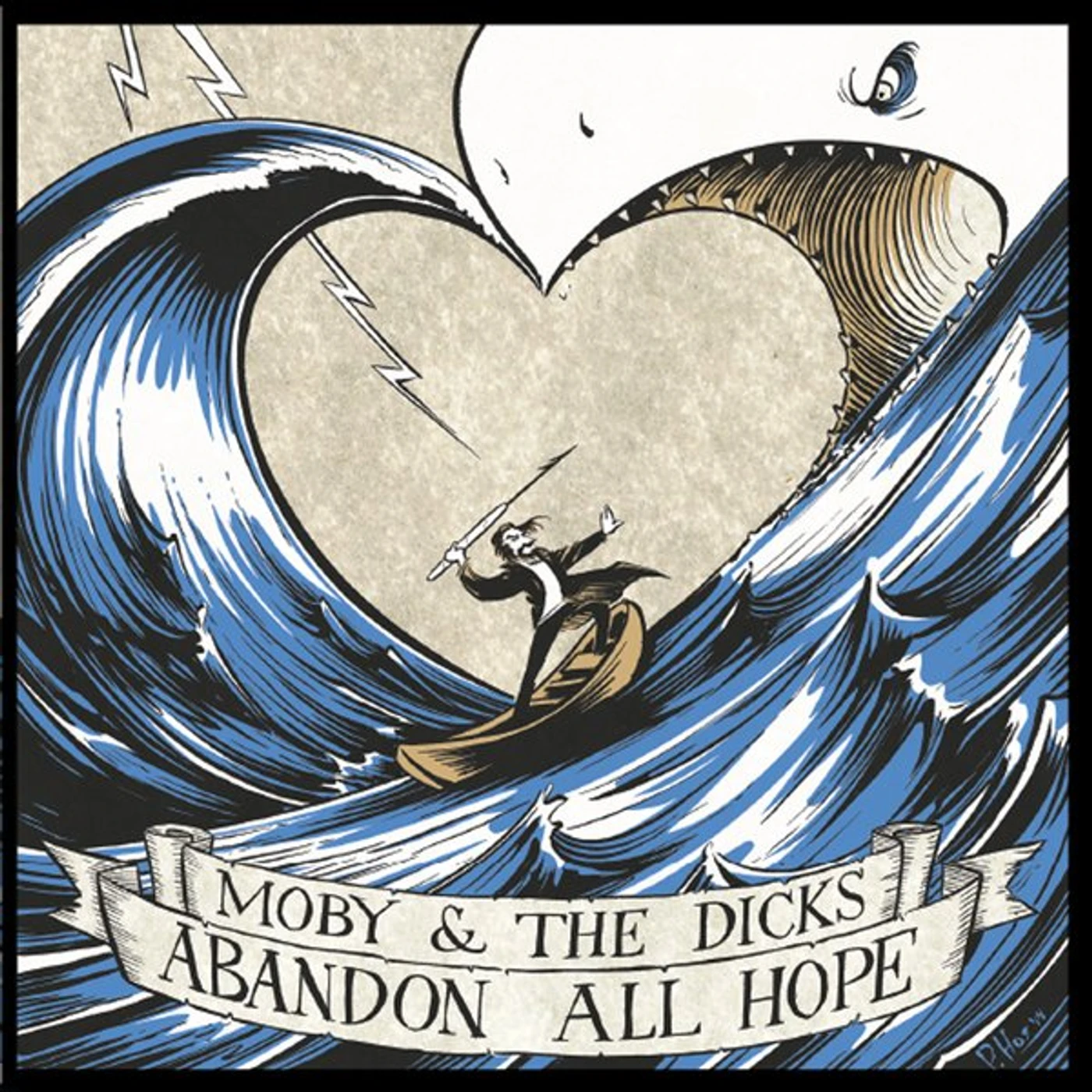 Moby & the Dicks ABANDON ALL HOPE CD
