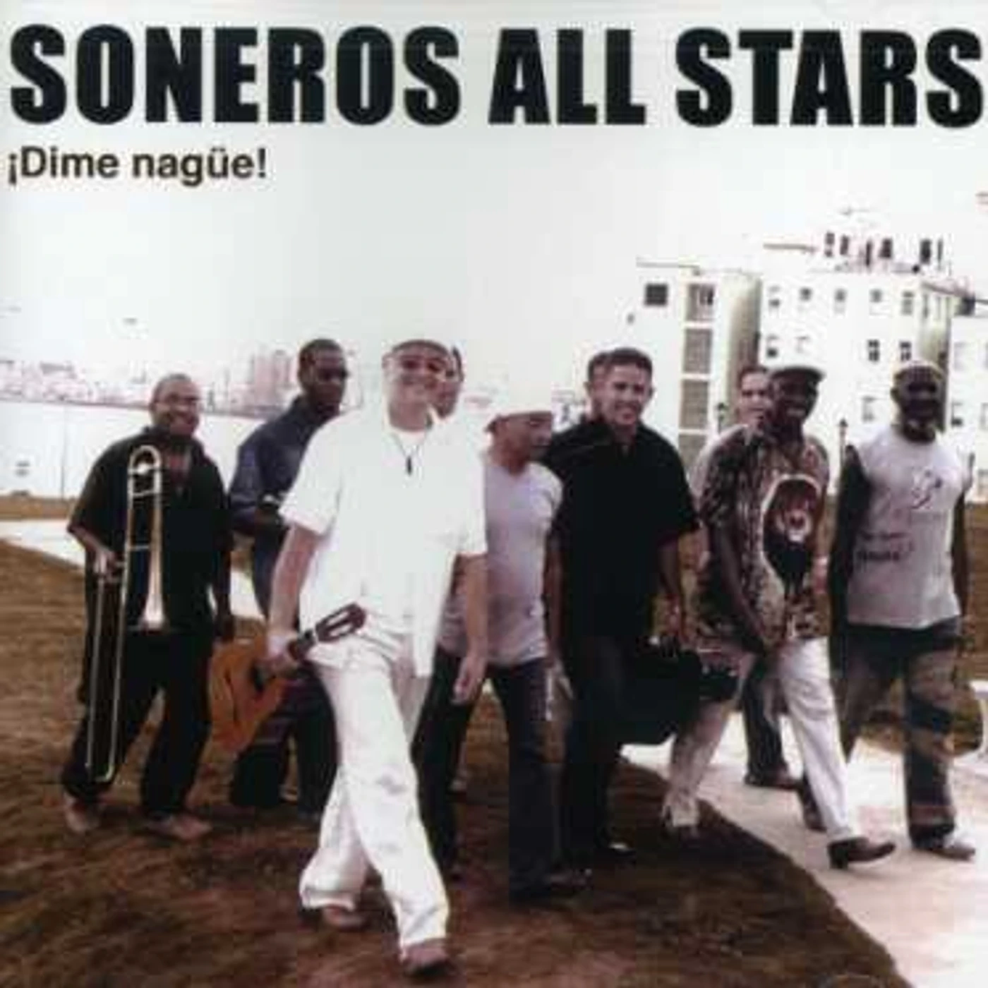 Soneros All Stars DIME NAGUE CD