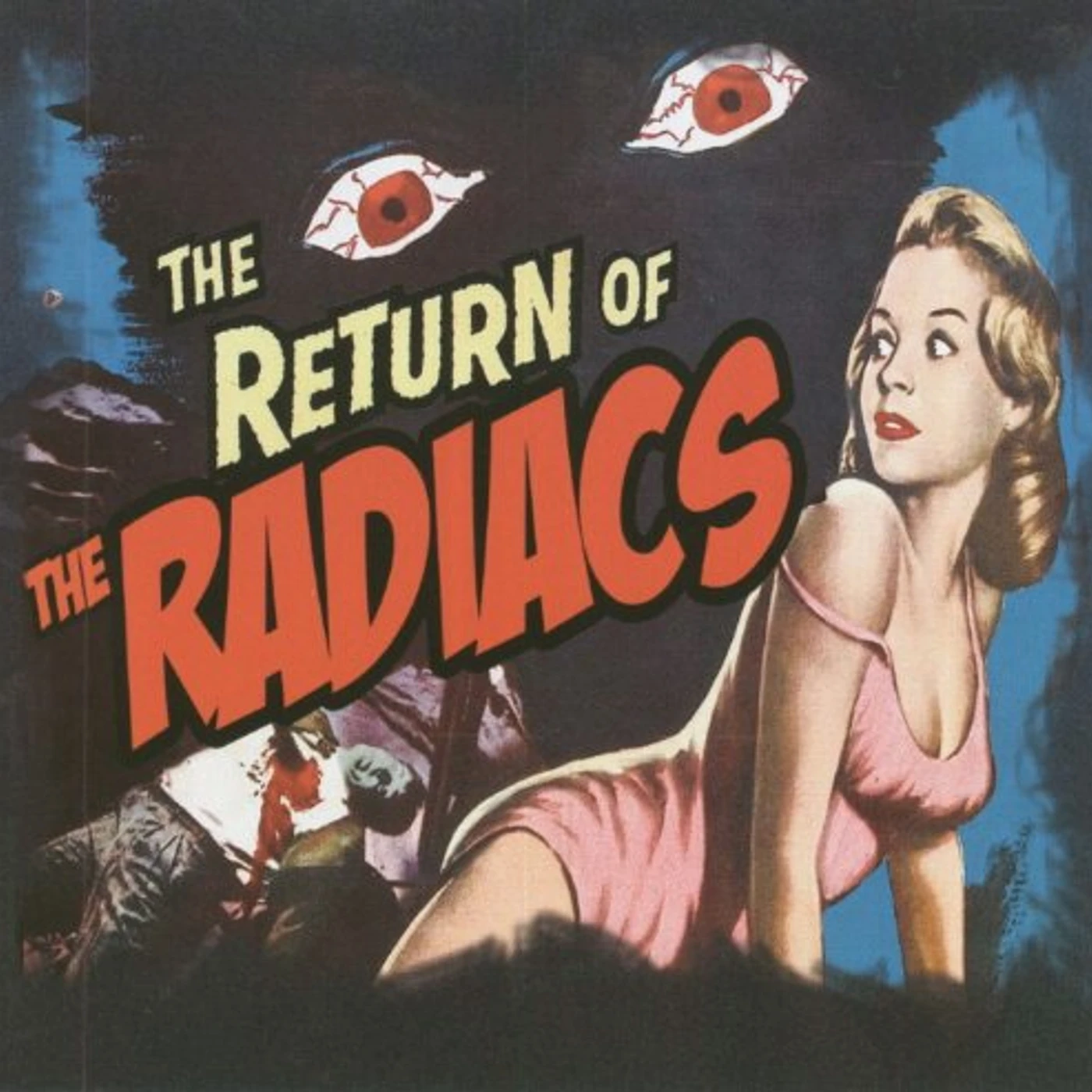 RETURN OF THE RADIACS CD